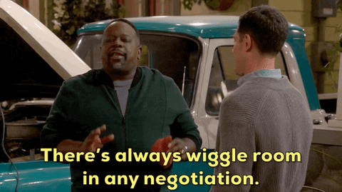 Max Greenfield The Neighborhood GIF By CBS (credit to Giphy)
the caption 
There's always wiggle room in any negotiation